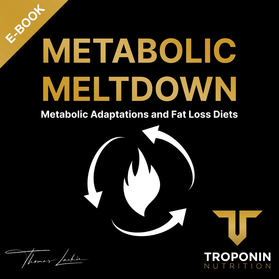 METABOLIC MELTDOWN - Metabolic Adaptations and Fat Loss Diets